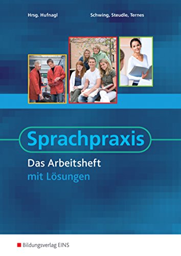 Sprachpraxis: Das Arbeitsheft von Westermann Berufliche Bildung GmbH